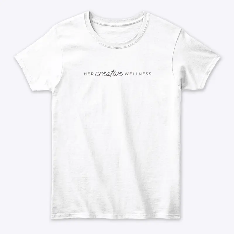 Her Creative Wellness T-shirt 